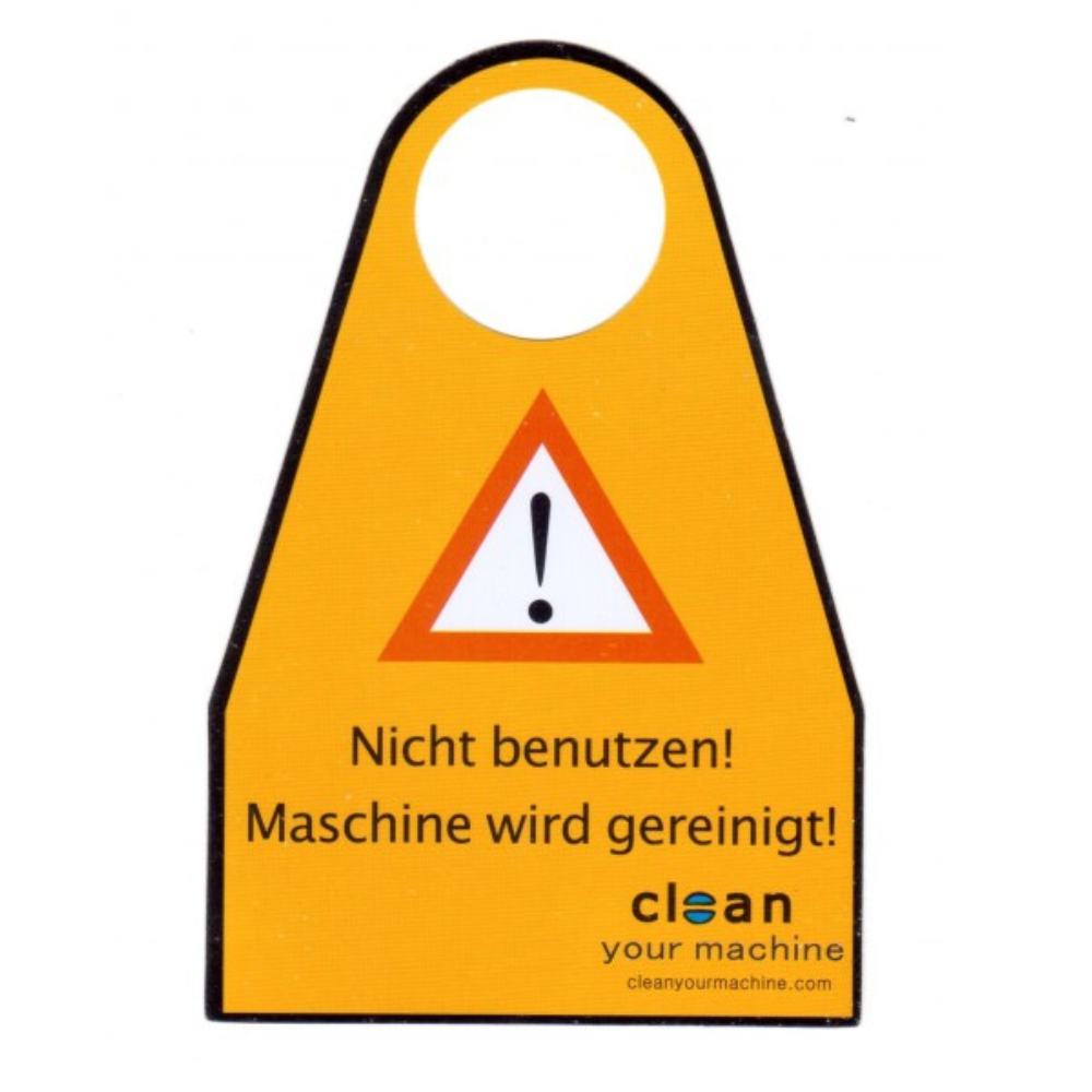 Warning sign for machine cleaning