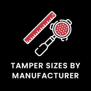 Tamper sizes by manufacturer